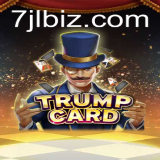 Unveiling the Excitement of TrumpCard: A New Gaming Adventure with 7JL